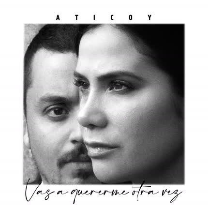 Carátula ATICOY - Vas a Quererme Otra Vez