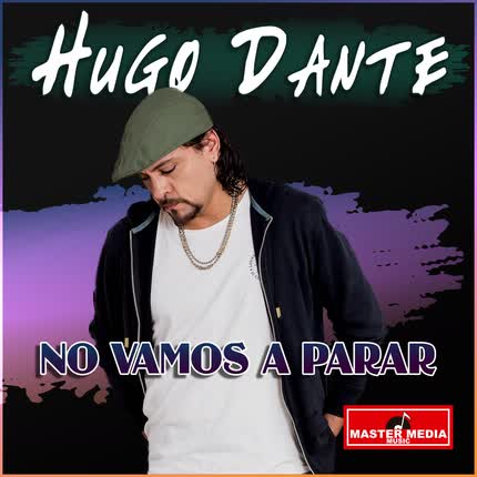 Carátula HUGO DANTE - No Vamos a Parar