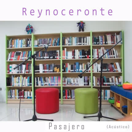 Carátula REYNOCERONTE - Pasajero (Acústico)