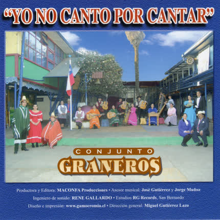 Carátula CONJUNTO GRANEROS - Yo no canto por cantar