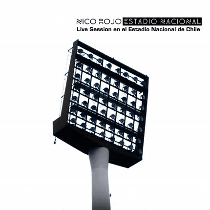 Carátula NICO ROJO - Estadio Nacional (Sesión en Vivo en el Estadio Nacional de Chile)