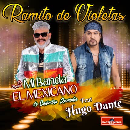 Carátula SU MAJESTAD MI BANDA EL MEXICANO DE CASIMIRO ZAMUDIO - Ramito de Violetas