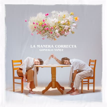 Carátula GONZALO YAÑEZ - La Manera Correcta
