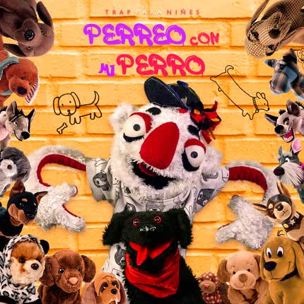 Carátula TRAP PARA NIÑES - Perreo Con Mi Perro