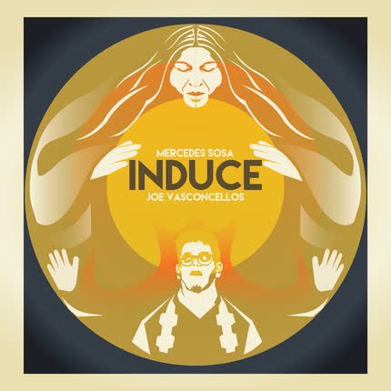 Carátula JOE VASCONCELLOS & MERCEDES SOSA - Induce (En Vivo)