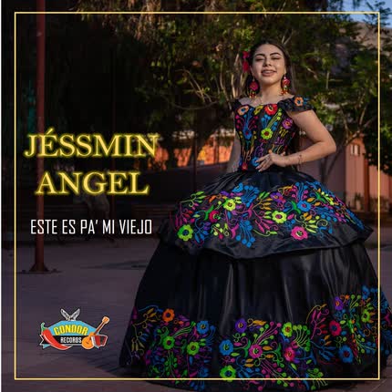 Carátula JESSMIN ANGEL - Este Es Pa´ Mi Viejo