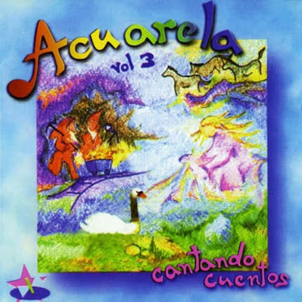 Carátula ACUARELA - Vol. 3 (Cantando cuentos)