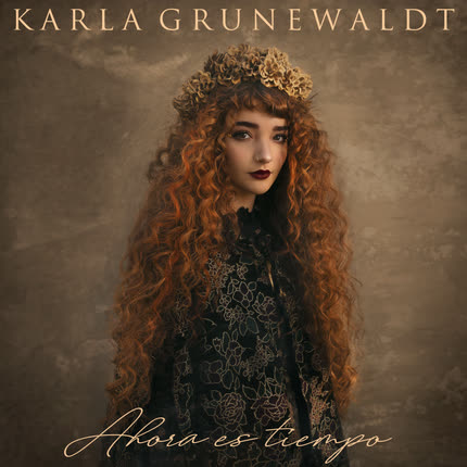 Carátula KARLA GRUNEWALDT - Ahora Es Tiempo