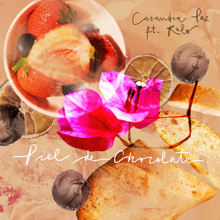 Carátula CASANDRA PAZ - Piel de Chocolate