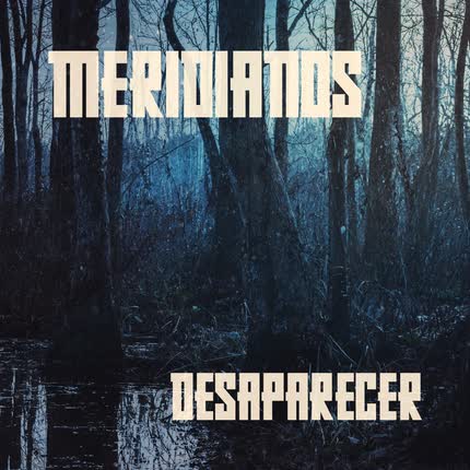 Carátula MERIDIANOS - Desaparecer