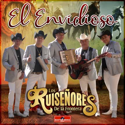 Carátula LOS RUISEÑORES DE LA FRONTERA - El Envidioso