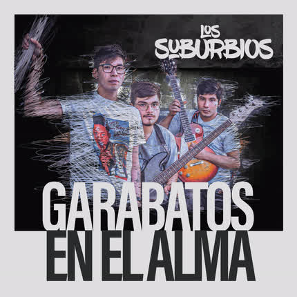 Carátula LOS SUBURBIOS - Garabatos en el Alma
