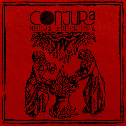 Carátula NAARA ANDARIEGA - Conjura