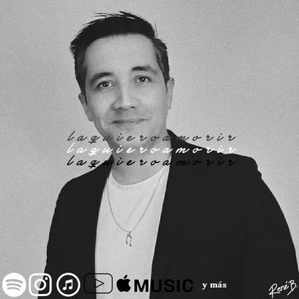Carátula RENE BASTIAS - La Quiero a Morir