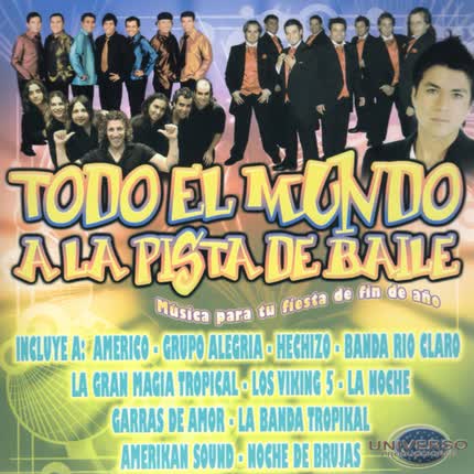 Carátula VARIOS ARTISTAS - Todo el Mundo a la Pista de Baile