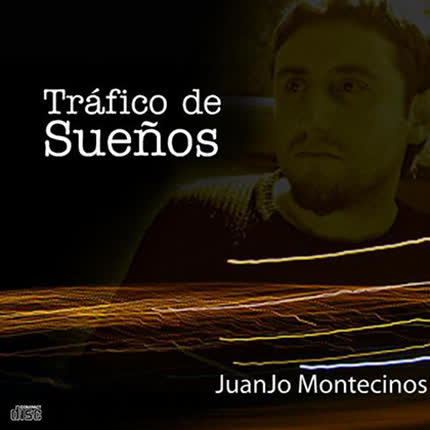 Carátula JUANJO MONTECINOS - Trafico de Sueños