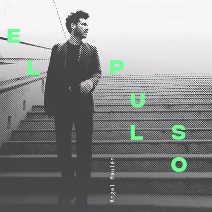 Carátula ANGEL MAULEN - El Pulso