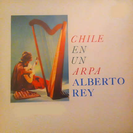 Carátula ALBERTO REY - Chile en un Arpa