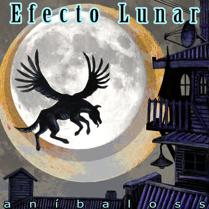 Carátula ANIBALOSS - Efecto Lunar