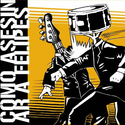 Carátula COMO ASESINAR A FELIPES - Como Asesinar a Felipes