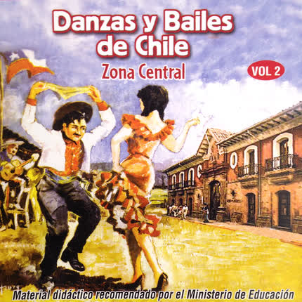 Carátula VARIOS ARTISTAS - Danzas y Bailes de Chile, Zona Central (Vol. 2)