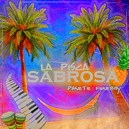 Carátula PIKETE FIREBOY - La Pisca Sabrosa