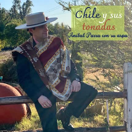 Carátula ANIBAL PARRA Y SU ARPA - Chile y sus Tonadas