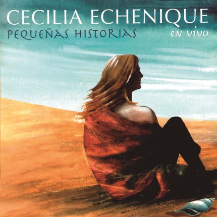 Carátula CECILIA ECHENIQUE - Pequeñas Historias