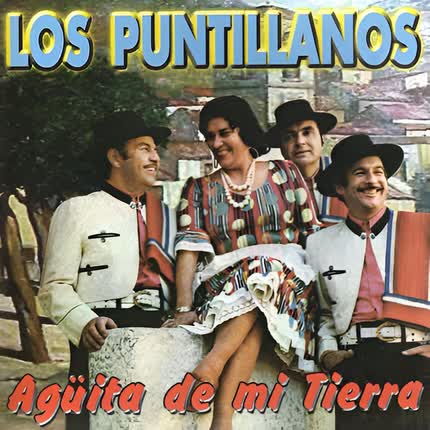 Carátula LOS PUNTILLANOS - Agüita de Mi Tierra