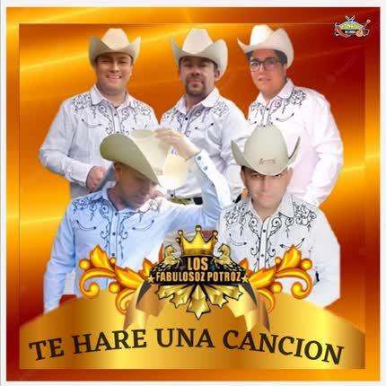 Carátula LOS FABULOSOZ POTROZ - Te Hare una Canción