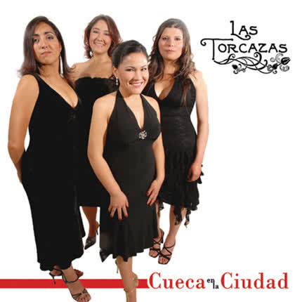 Carátula LAS TORCAZAS - Cueca en la ciudad