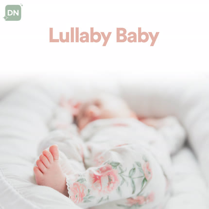 Carátula LOS POLLITOS DICEN, BAA BAA OVEJA NEGRA & UN ELEFANTE SE BALANCEABA - Lullaby Baby
