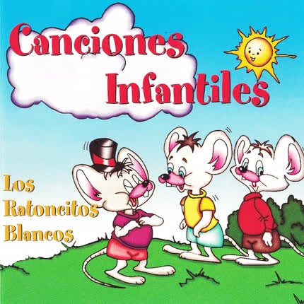 Carátula LOS RATONCITOS BLANCOS - Canciones Infantiles