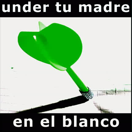 Carátula UNDER TU MADRE - En el Blanco