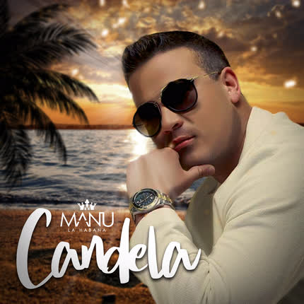 Carátula MANU LA HABANA - Candela