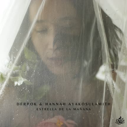 Carátula DERROK & HANNAH AYAKOSULAMITH - Estrella de la Mañana
