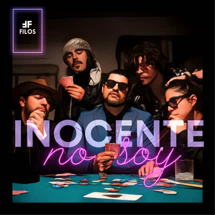 Carátula FILOS - Inocente No Soy