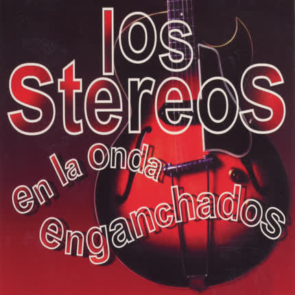 Carátula LOS STEREOS - En La Onda, Enganchados