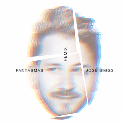 Carátula JOSE BIGGS - Fantasmas (Remix)