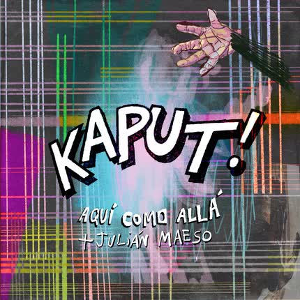 Carátula KAPUT - Aquí Como Allá