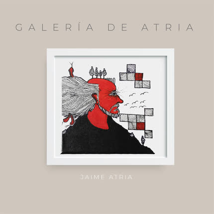 Carátula JAIME ATRIA - Galería de Atria