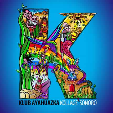Carátula KLUB AYAHUAZKA - K, Kollage Sonoro
