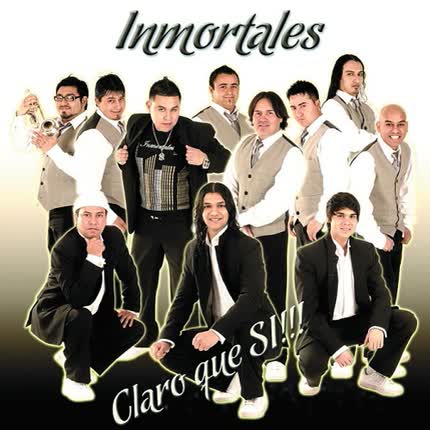 Carátula INMORTALES - Claro que si