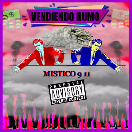 Carátula MISTICO 911 - Vendiendo Humo