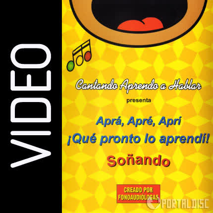 Carátula CANTANDO APRENDO A HABLAR - Aprá, Apré, Aprí - Soñando