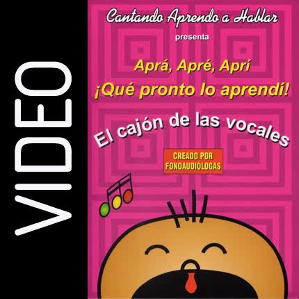 Carátula CANTANDO APRENDO A HABLAR - Aprá, Apré, Aprí - El Cajón de las Vocales