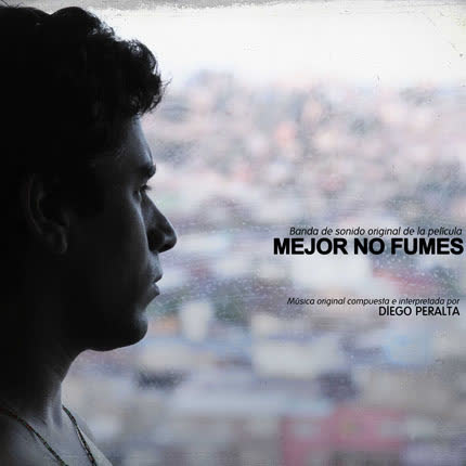 Carátula DIEGO PERALTA - Mejor no Fumes