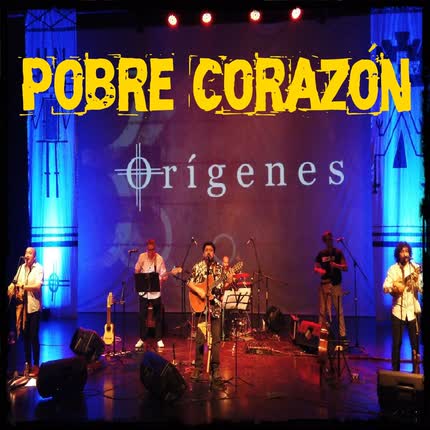Carátula ORIGENES - Pobre Corazón