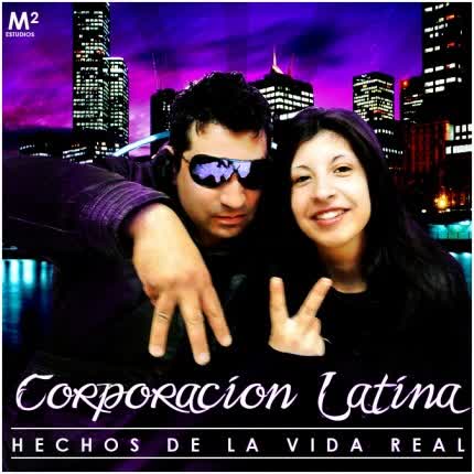 Carátula CORPORACION LATINA - Hechos de la vida Real