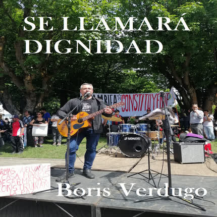 Carátula BORIS VERDUGO TORRES - Se Llamará Dignidad